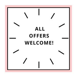 MAKE ME AN OFFER! ALL OFFERS WELCOME!